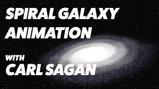 Spiral Galaxy animation with Carl Sagan