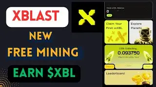 XBlast New Free Mining Platform | Full Guide | Mine XBL Coins