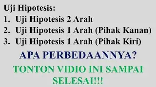 Uji Hipotesis, Part 4: Hipotesis 2 Arah dan Hipotesis 1 Arah