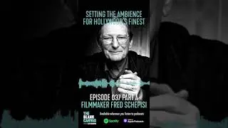 Fred Schepisi - On setting the ambience with some of Hollywood's biggest names. The Blank Canvas.
