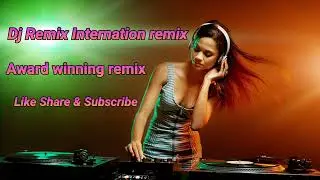 Dj Remix songs || award winning remix || mashup songs ||