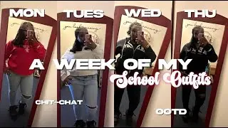 A WEEK OF MY SCHOOL OUTFITS | chit-chat, ootd, friends, school