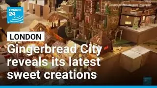 London goes sweet: The Gingerbread city exhibition unveils candy-themed landmarks &bull; FRANCE 24