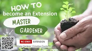 How to become an NC State Extension Master Gardener Volunteer Columbus County