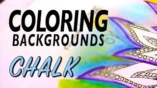 Coloring Backgrounds : Chalk Basics (5 of 5 series)