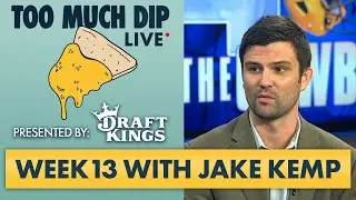 Too Much Dip LIVE: WEEK 13 with The Ticket's Jake Kemp
