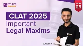 Important Legal Terms & Maxims (Part 5) | CLAT 2025 Legal Aptitude | BYJU&rsquo;S Exam Prep