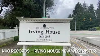 IRVING HOUSE HISTORIC NEW WESTMINSTER 18 CENTURY  BRITISH COLUMBIA CANADA @ HKG RECORDS # 114113