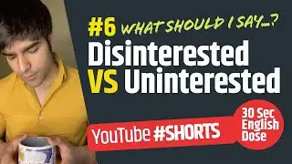 Confusing English Words - Uninterested VS Disinterested - #youtubeshorts #shorts