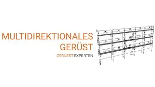 Multidirektionales Ger&uuml;st | geruest-experten