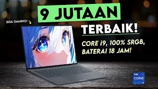 Laptop 9 Jutaan Terbaik Akhir Tahun 2025! - Core i9, 100% sRGB, Bisa GAMING