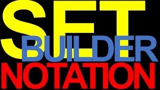 Set Builder Notation [9/12 on Sets and Functions]