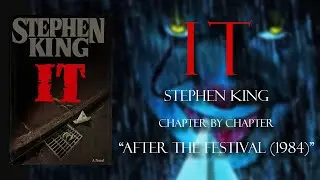 IT | Stephen King | Chapter by Chapter | 
