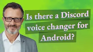 Is there a Discord voice changer for Android?