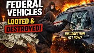 Federal Vehicles LOOTED in Minneapolis | Insurrection Act NOW?