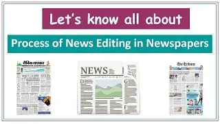 404. Process of News Editing in Newspapers I Process of Editing I Newspapers I News Editing
