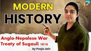 Anglo-Nepalese War (1814 - 1816) | Treaty of Sugauli 1816 | History by Pooja mam