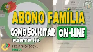 COMO SOLICITAR O ABONO FAMÍLIA SEM SAIR DE CASA (ON-LINE) PARTE 02