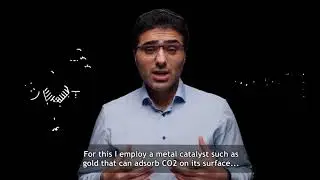 ARC CBBC PhD candidate Sobhan Neyrizi  from Twente University about turning carbon dioxide into fuel