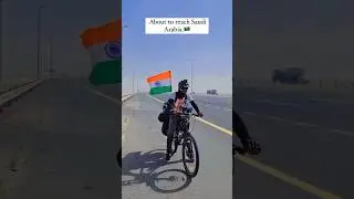 About to reach Saudi Arabia 🇸🇦#cycling #saudiarabia #solotravel #youtubeshorts #viral #india