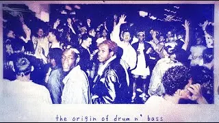 The Origin Of Drum & Bass (Documentary)