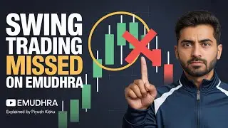 Swing Trading Missed on Emudhra Explained By Piyush Kisku