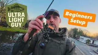 Ultra Light Fishing UK &mdash; Beginners Setup