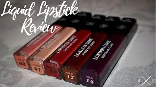 London Girl Liquid Lips | Swatches & Try on