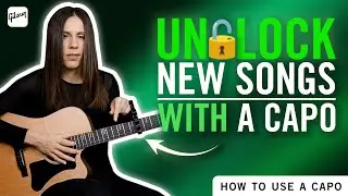 Use Your Capo to Unlock Creativity!