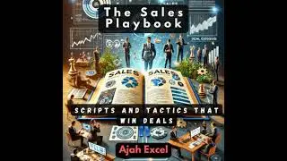 Sales Playbook: Scripts and Tactics That Win Deals - Ajah Excel