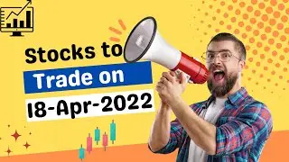 Stocks to Trade for 18 Apr 2022 in Hindi