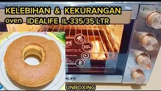 UNBOXING & REVIEW OVEN IDEALIFE IL-335/35LT‼️LANGSUNG DITEST BUAT BOLU JADUL