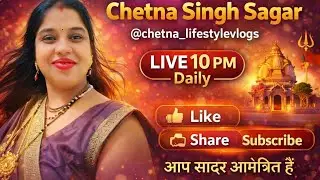 Chetna Singh Sagar is live!