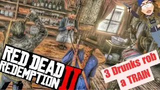 Red Dead Redemption 2 - Three Drunks Rob a Train, David Shoots his own Horse