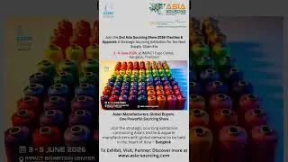 Присоединяйтесь ко 2-й выставке Asia Sourcing Show 2026 (текстиль и одежда) в Бангкоке!