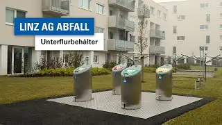 Unterflurbeh&auml;lter - Die Zukunft der Abfallentsorgung | LINZ AG ABFALL