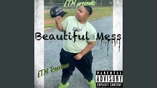 Beautiful Mess
