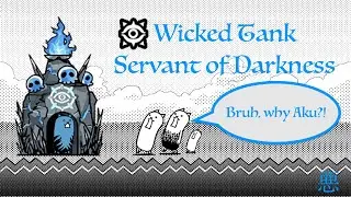 Sinister Wasteland, Wicked Tank Cat Schedule: Devil's Nest & Demon's Wall - Aku Tank Cat Unlocked!