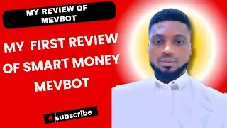 My first review of smart money mevbot
