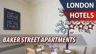 Baker Street Apartments ⭐⭐⭐ | Review Hotel in London, Great Britain