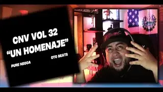UN HOMENAJE 🇪🇸 DE PURE NEGGA CNV VOL. 32