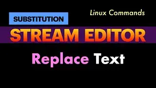 How to Substitute/Replace Text Using Stream Editor(sed) on Linux