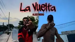 ALEX NERO &ndash; LA VUELTA (Official Video)