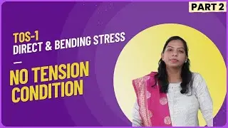 Core of section I Middle third rule I No tension condition I TOS I Lecture 2