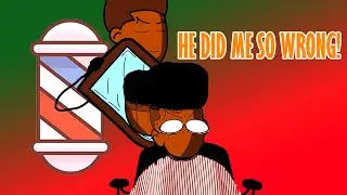 MY BARBER DID ME DIRTY! - Bad Haircuts | Animated Storytime
