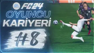 İLK DEFA ŞAMPİYONLAR LİGİNDE MAÇA ÇIKIYORUZ! - EA FC 24 Oyuncu Kariyeri #8