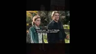 Scarlett Johansson's kissing was 