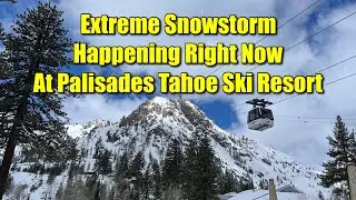 The Most Extreme Snowstorm Happening Right Now at Palisades Tahoe Ski Resort