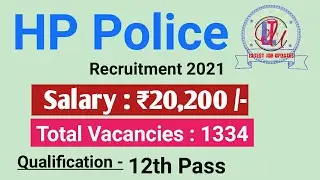 HP Police Constable Recruitment 2021 | Salary ₹20,200 | Total 1334 Vacancy | Latest Job Updates 2021