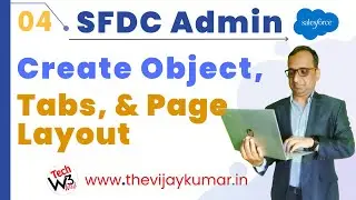 04 Salesforce Admin - Create Custom Object, Tabs and Page Layout in Salesforce Lightning | #w3web